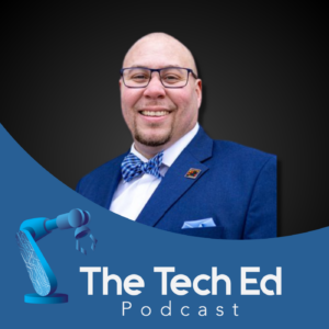 Joshua Johnson on The TechEd Podcast