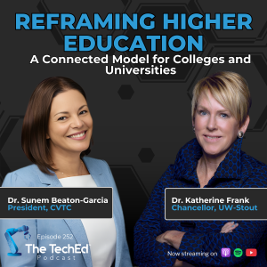 CVTC & UW-Stout on The TechEd Podcast