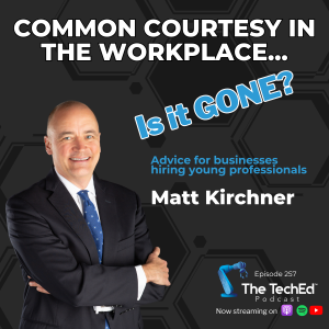 Common Courtesy on The TechEd Podcast (1080 x 1080 px)