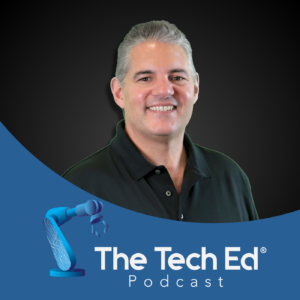 Dan Mantz on The TechEd Podcast