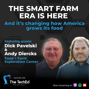 Food + Farm Exploration Center on The TechEd Podcast (1080 x 1080 px)