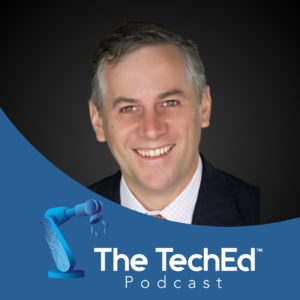 John Mellowes on The TechEd Podcast