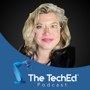 Kerry Ebersole Singh on The TechEd Podcast